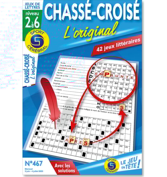 Chassé-croisé L'original Numéro 467 Chassé-croisé L'original Numéro 467