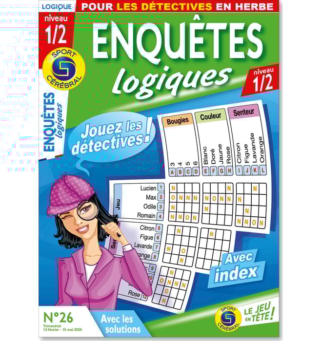 Enquêtes logiques niveau 1/2 Numéro 26 Enquêtes logiques niveau 1/2 Numéro 26