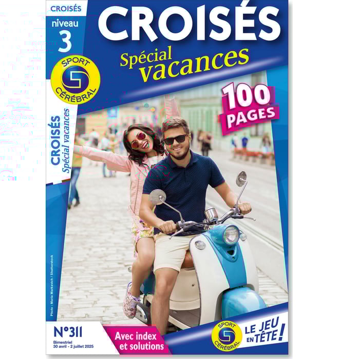 Croisés Spécial Vacances Numéro 311 Croisés Spécial Vacances Numéro 311