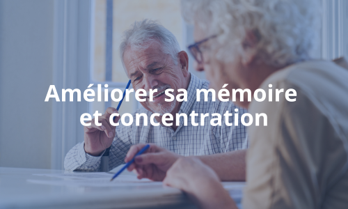 Améliorer sa mémoire et sa concentration
