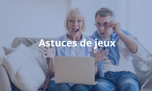Astuces de jeux